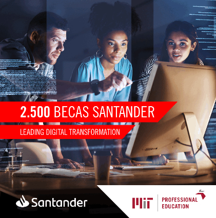 Santander abre convocatoria con MIT para abrir 2.500 becas digitales