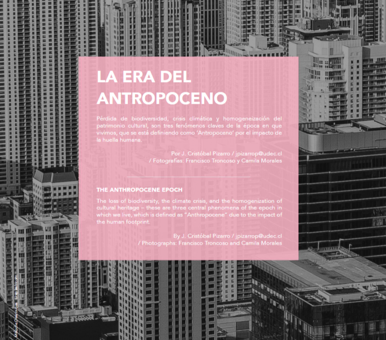 La Era del Antropoceno: Revista I+D+i de la VRID destacó trabajo de equipo liderado por Dr. Cristóbal Pizarro