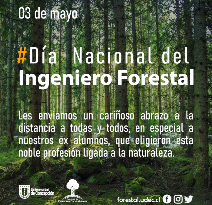 Día del Ingeniero Forestal 03 de mayo — Editorial Decano Dr. Manuel Sánchez Olate