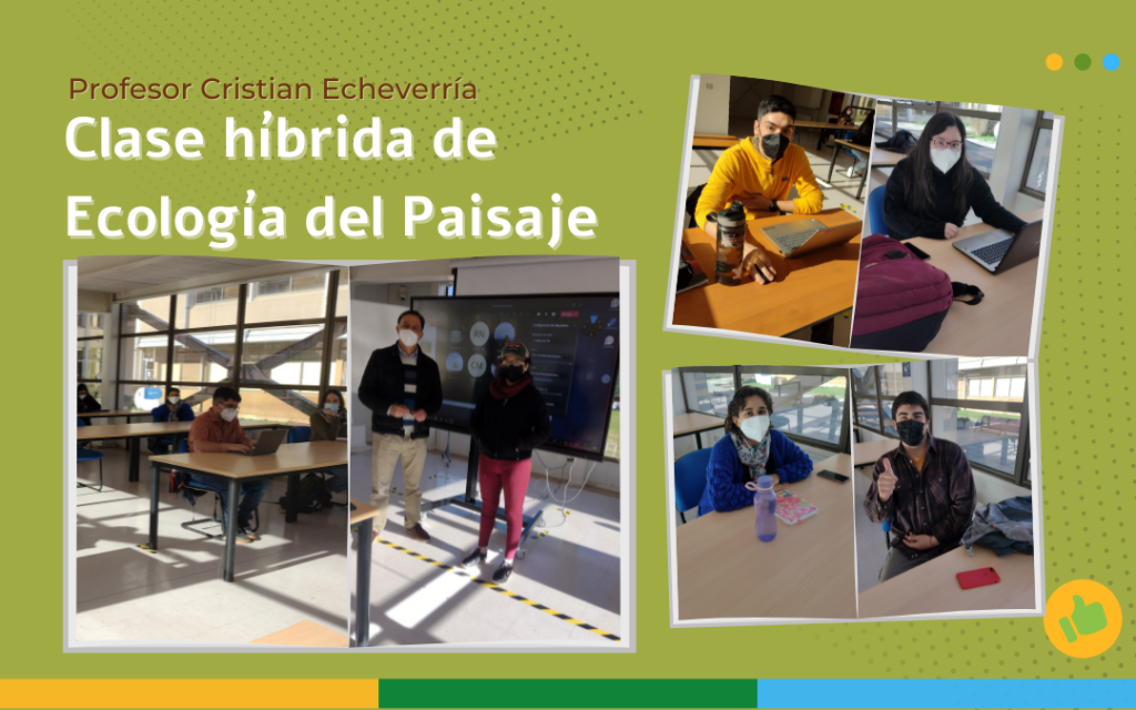 Profesor Echeverría imparte primera clase híbrida de Ecología del Paisaje