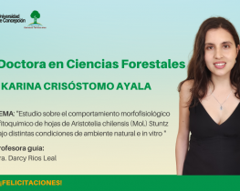 Karina Crisóstomo Ayala es nuestra nueva Doctora en Ciencias Forestales