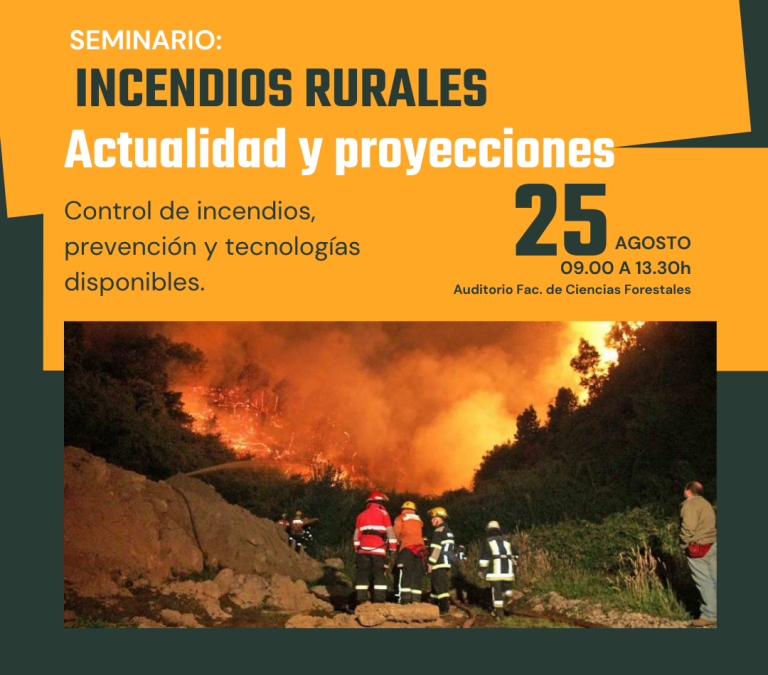 Participa en el seminario: "Incendios rurales, Actualidad y proyecciones"