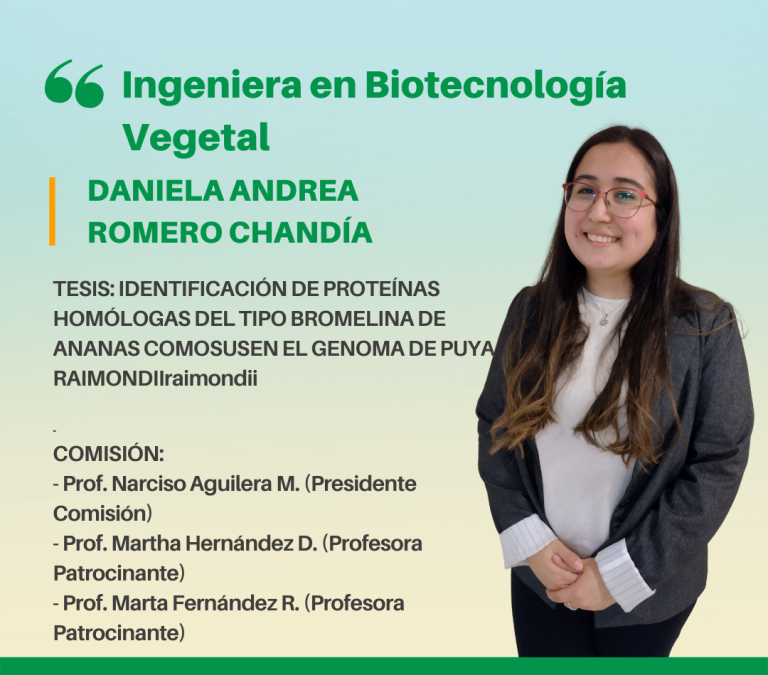 La Srta. Daniela Romero Chandía es nuestra nueva Ingeniera en Biotecnología Vegetal