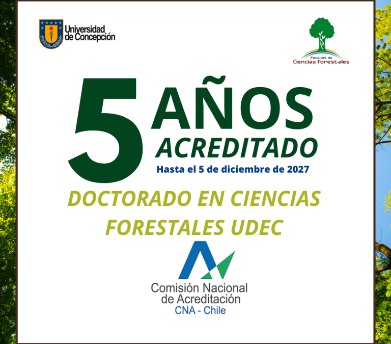 CNA-Chile acreditó por cinco años el Doctorado en Ciencias Forestales