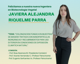 La Srta. Javiera Alejandra Riquelme Parra es nuestra nueva Ingeniera en Biotecnología Vegetal UdeC