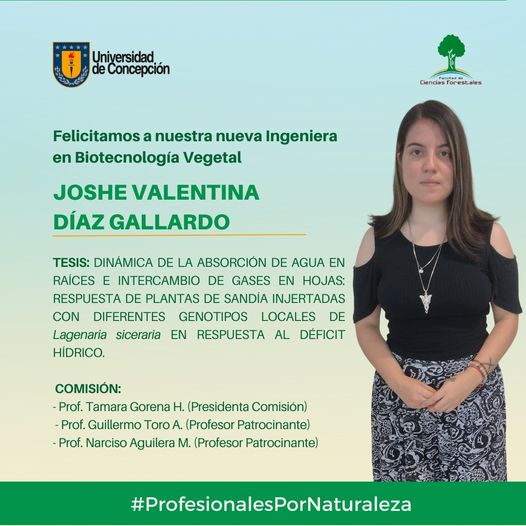 Joshe Valentina Díaz Gallardo es nuestra nueva Ingeniera en Biotecnología Vegetal UdeC