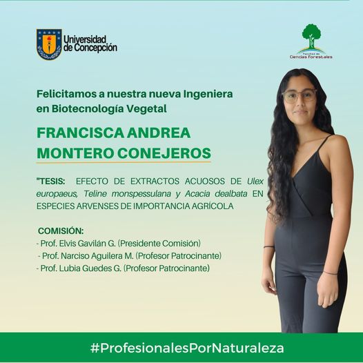 La Srta. Francisca Andrea Montero Conejeros es nuestra nueva Ingeniera en Biotecnología Vegetal