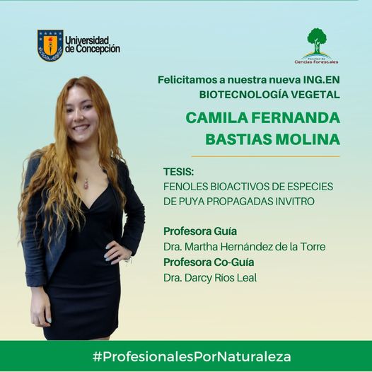 Camila Fernanda Bastías Molina es nuestra nueva Ingeniera en Biotecnología Vegetal UdeC.