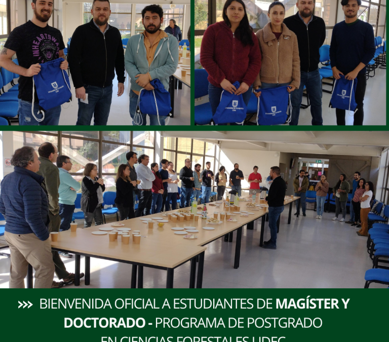 Bienvenida estudiantes de Magíster y Doctorado del Programa de Postgrado en Ciencias Forestales UdeC