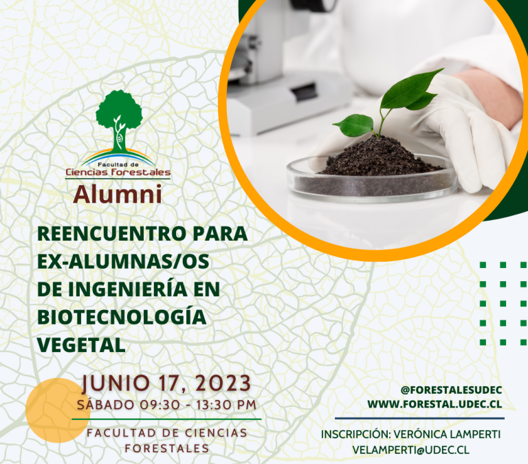 17 junio 2023: Alumni FCF-UdeC, edición Ingeniería en Biotecnología Vegetal