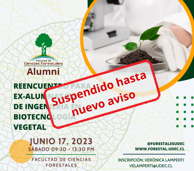 SUSPENDIDO Reencuentro de Alumni FCF-UdeC - Carrera de Ingeniería en Biotecnología Vegetal UdeC