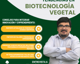 Tendencias en  Biotecnología  Vegetal, entrevista a Felipe Díaz Seguel